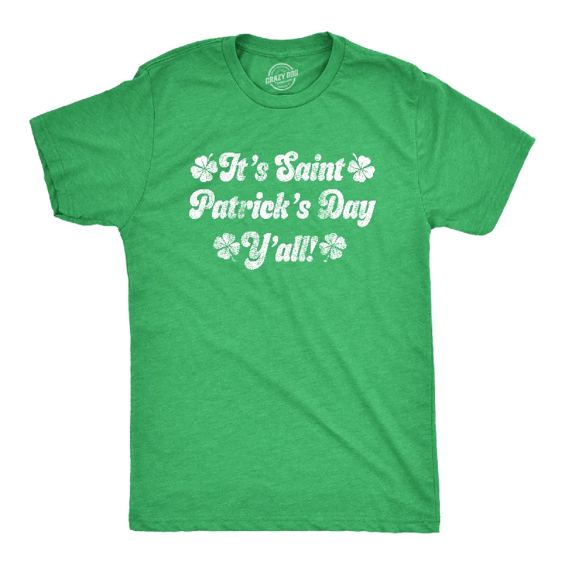 Men's performance wear t-shirt-It's Saint Patrick's Day Y'all Men's T Shirt