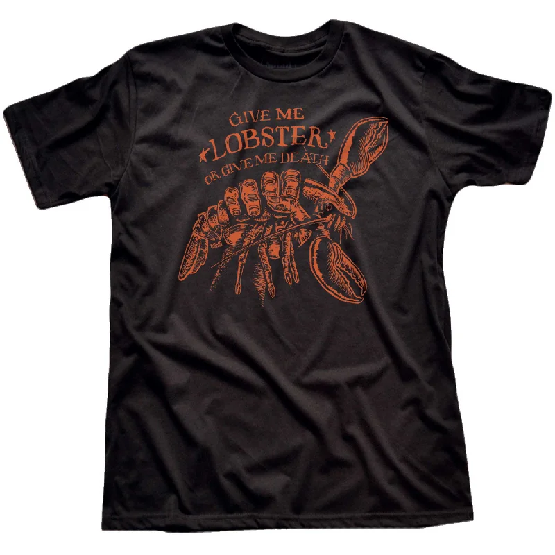 Men's summer fit t-shirt-Give Me Lobster Or Give Me Death T-shirt