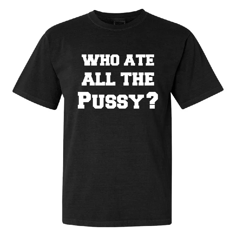 Men's tech-inspired t-shirt-Who Ate All The Pussy Tee