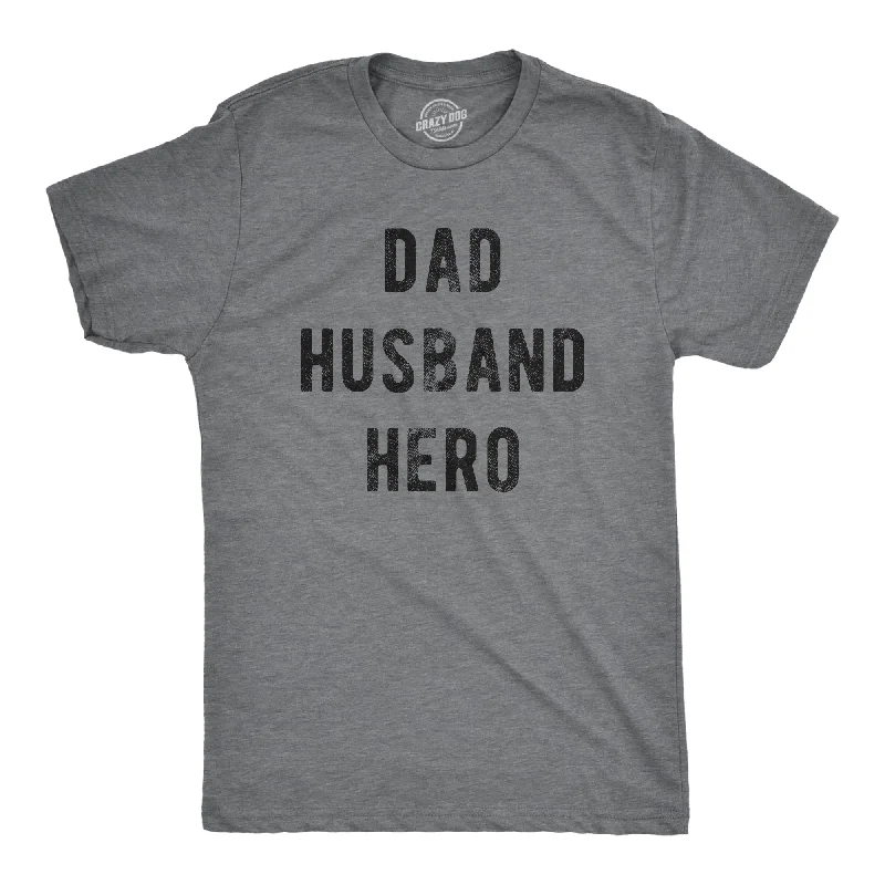 Men's versatile fit t-shirt-Dad Husband Hero Men's T Shirt