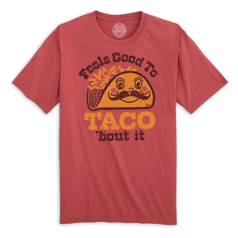 Men's fitness training t-shirt-Feels Good To Taco Bout It Organic Cotton T-shirt