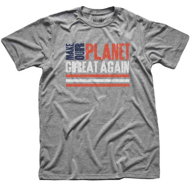 Men's premium fabric t-shirt-Make Our Planet Great Again T-shirt