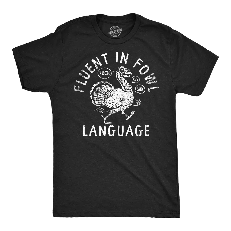 Men's sporty fit t-shirt-Fluent In Fowl Language Men's T Shirt