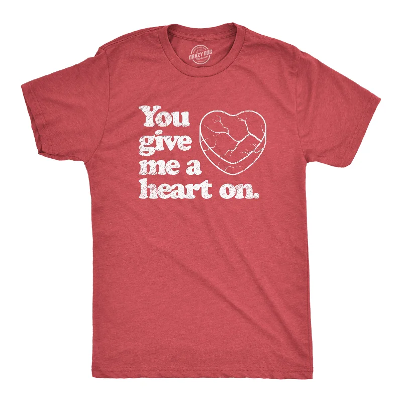 Men's fitness training t-shirt-You Give Me A Heart On Men's T Shirt