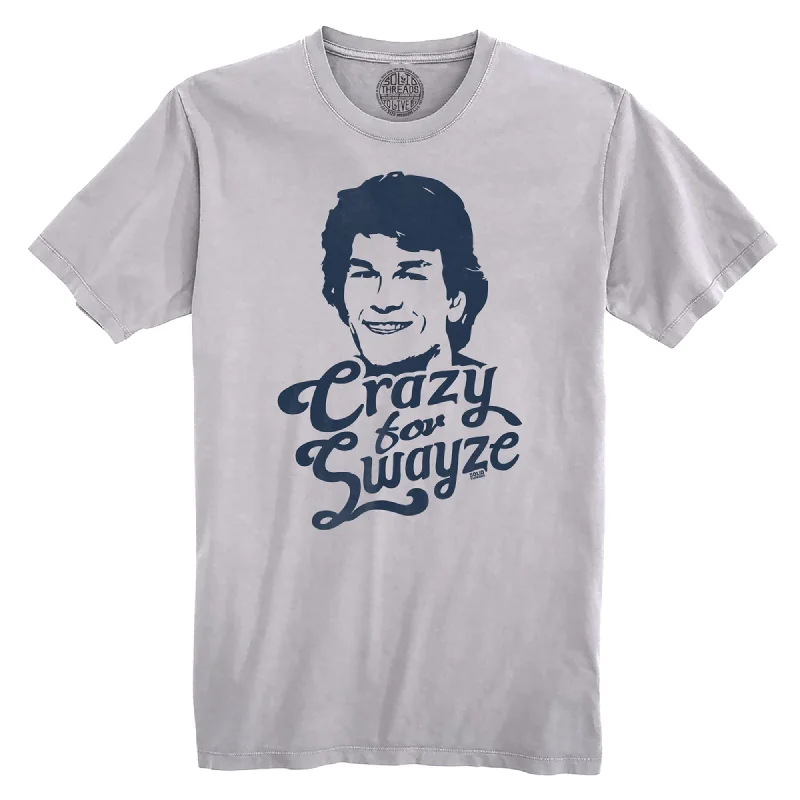 Men's durable wear t-shirt-Crazy For Swayze | Supports World Health Organic Cotton T-shirt